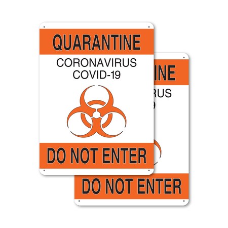 Signmission Quarantine Do Not Enter 1 OSHA Notice Sign, Plastic, 18in W x 24in L, 2PK OS-2PACK-NS-P-1824-25576